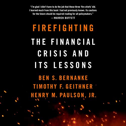 FREE Firefighting: The Financial Crisis and Its Lessons [W.O.R.D]