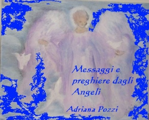 Download Messaggi e preghiere dagli angeli (Italian Edition) PDF