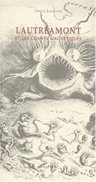 Lautréamont et les chants magnétiques