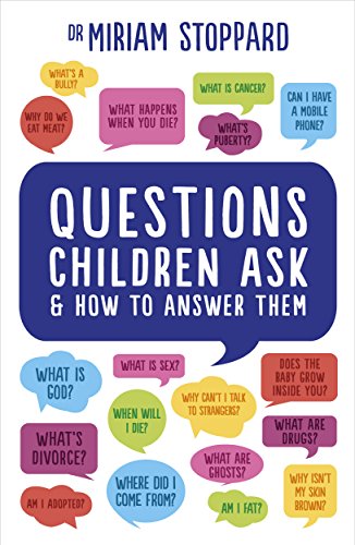 Download Questions Children Ask and How to Answer Them Download Questions Children Ask and How to Answer Them
