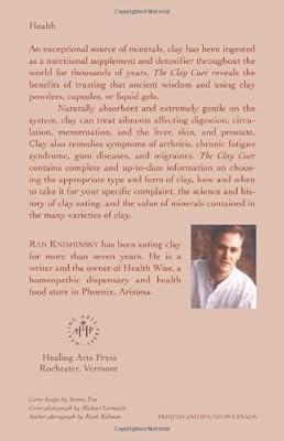 The Clay Cure Natural Healing From The Earth Ran - 