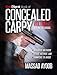Gun Digest Book of Concealed Carry Volume II: Beyond the Basics