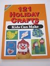 121 Holiday Crafts Kids Can Make