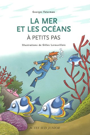 La mer et les océans à petits pas by (Paperback)