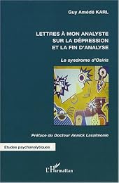 Lettres à mon analyste sur la dépression et la fin d'analyse