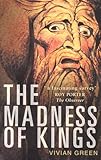 "The Madness of Kings" av Vivian Green