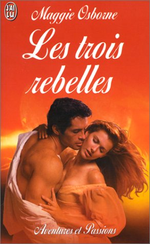 Les  trois rebelles