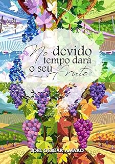 Livro No devido tempo dará o seu fruto