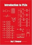 Introduction to PLCs, Hooper, Jay F., 0890893896