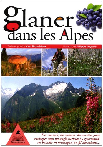 Glaner dans les Alpes