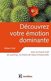 Découvrez votre émotion dominante