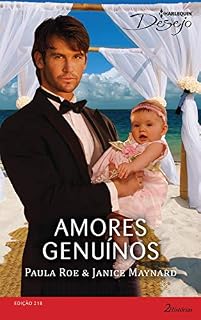 Livro Amores Genuínos (Harlequin Desejo Livro 218)