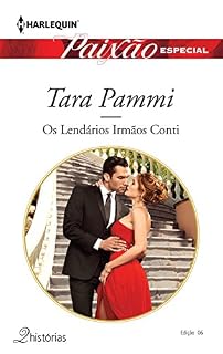 Livro Os lendários irmãos Conti: Harlequin Paixão Especial - ed 006: Harlequin Paixão Especial - ed 006