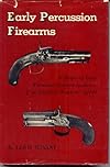 Early Percussion Firearms