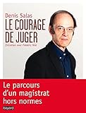 COURAGE DE JUGER (LE) (Essais documents divers) (French Edition) by 