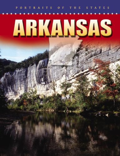 Arkansas (Portraits of the States)