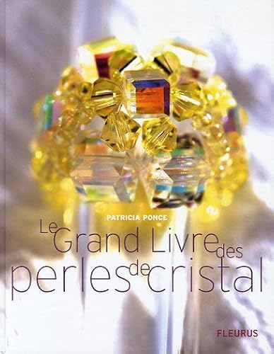 Download Le Grand Livre des perles de cristal PDF