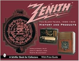 Zenith Radio The Glory Years 1936 1945 History And