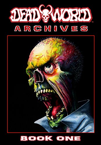Deadworld Archives: Book One by Stuart Kerr