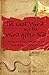 The Last Word and the Word after That: A Tale of Faith, Doubt, and a New Kind of Christianity