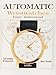 Automatic Wristwatches from Switzerland: Self-Winding Wristwatches by 