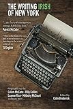 The Writing Irish of New York by 