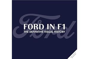 Ford in F1: The Definitive Visual History