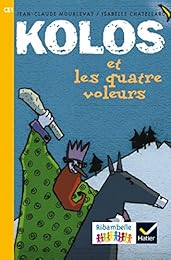 Kolos et les quatre voleurs