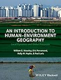 Introduction to Human-Environment Geography -Local Dynamics and Global Processes