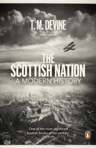 Scottish Nation: 1700 To 2000: Devine, T M: 9780140230048: Amazon