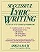 Successful Lyric Writing: A Step-By-Step Course & Workbook