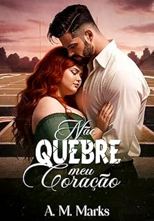 Livro Não Quebre Meu Coração