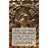 The True Vine and Its Branches