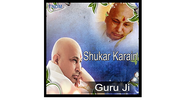 Shukar Karan Guru Ji By Sonia Arora On Amazon Music Amazon Com shukar karan guru ji by sonia arora on