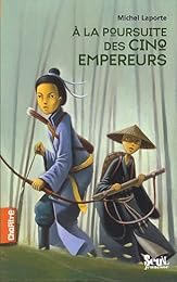 À la poursuite des cinq empereurs