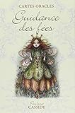 Coffret Guidance des fées, cartes oracles : Avec un jeu de 40 cartes et un guide d'accompagnement by 