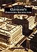 Cleveland's Downtown Architecture (OH) (Images of America) by Shawn Patrick Hoefler