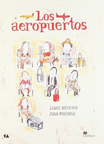 Aeropuertos, Los by Jairo / Mayorga, Juan Buitrago (2011-05-04)