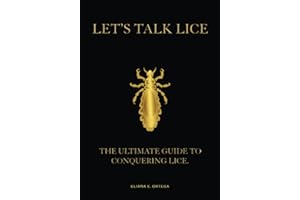 Let's Talk Lice: The Ultimate Guide to Conquering Head Lice
