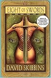 Front cover for the book Eight of Swords by David Skibbins