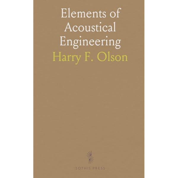 Amazon.com: Elements of acoustical engineering: Harry Olson: Libros