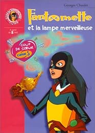 Fantômette et la lampe merveilleuse