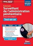 Concours surveillant de l'administration pénitentiaire Tout-en-un : Externe, interne, catégorie C by 