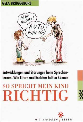 So Spricht Mein Kind Richtig Amazon De Gela Bruggebors Ba Cher