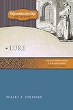 Reformation Heritage Bible Commentary: Luke by Robert Sorensen