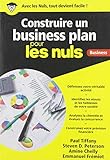 Construire un business plan pour les nuls business by 