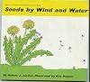 Seeds by Wind and Water