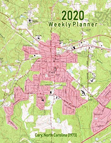 2020 Weekly Planner: Cary, North Carolina (1973): Vintage Topo Map Cover by Noon Sun Handy Books