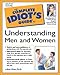 Complete Idiot's Guide to Understanding Men and Women - Book by Lillian Glass