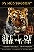 Spell of the Tiger: The Man-Eaters of Sundarbans by